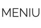MENIU